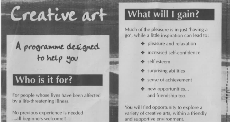 Creative Art therapy leaflet from St Ann's archives, detailing who it is for and what a person will gain from attending Creative Therapy sessions.