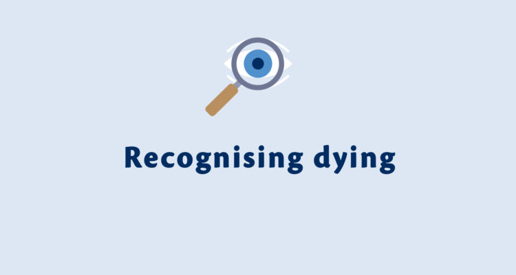 A magnifying glass with an eye inside, and the words 'recognising dying' underneath
